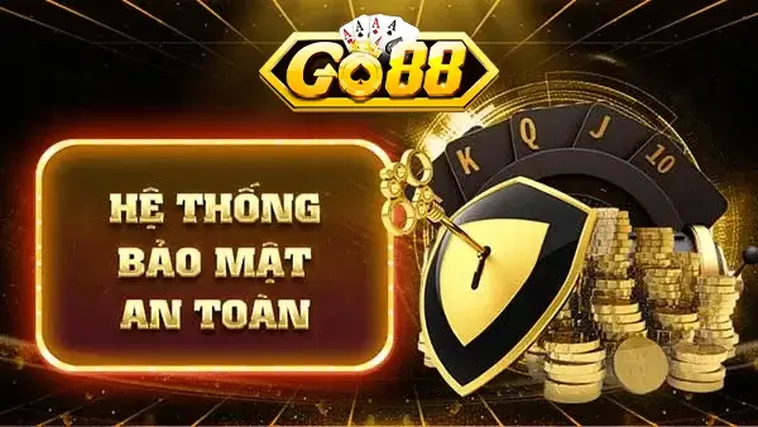 Hệ thống bảo mật an toàn tuyệt đối với người chơi Go88